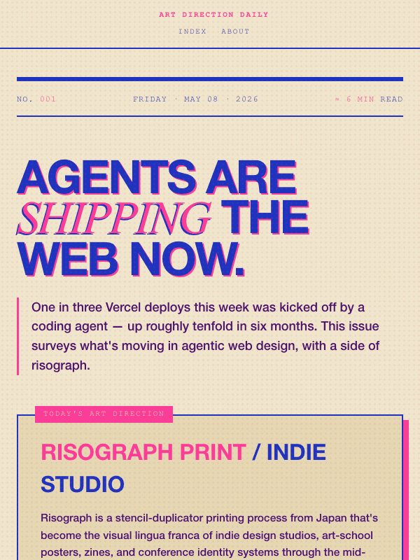 Issue 001 — Agents are shipping the web now.
