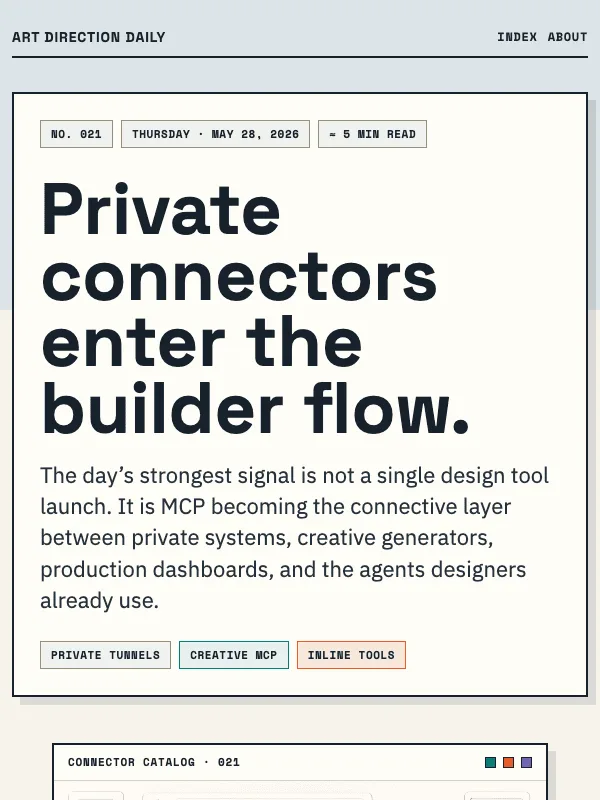 Issue 021 — Private connectors enter the builder flow.