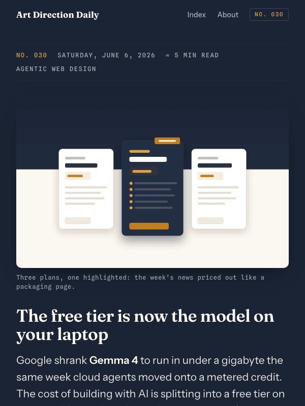 Issue 030 — The free tier is now the model on your laptop