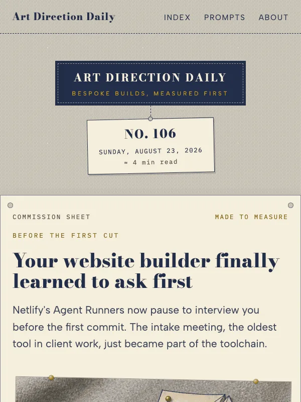 Issue 106 — Your website builder finally learned to ask first