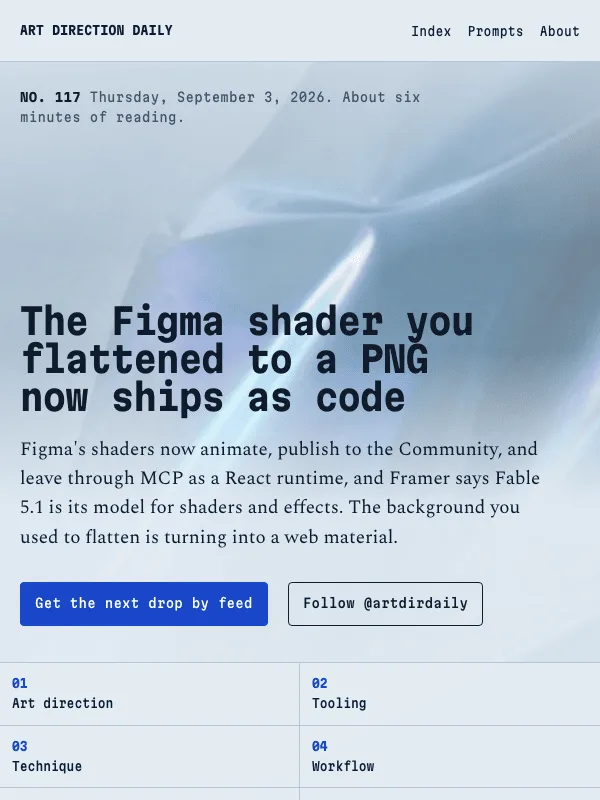 Issue 117 — The Figma shader you flattened to a PNG now ships as code