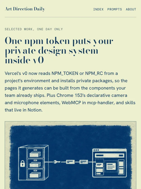 Issue 132 — One npm token puts your private design system inside v0